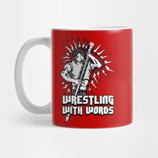 Wrestling With Words T-Shirt Mug